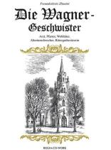 011_2018_Wagner Geschwister