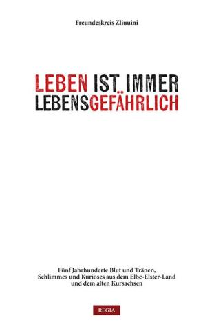 Leben ist immer Gefährlich